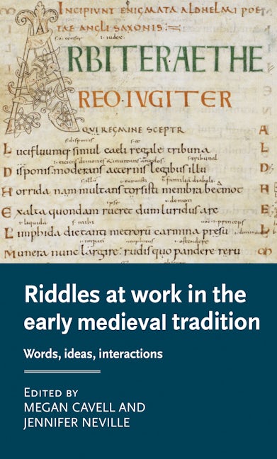 Book cover image for Riddles at work in the early medieval tradition ISBN: 9781526133717